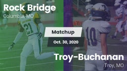 Matchup: Rock Bridge High vs. Troy-Buchanan  2020