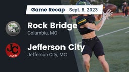 Recap: Rock Bridge  vs. Jefferson City  2023