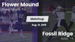 Matchup: Flower Mound High vs. Fossil Ridge  2018