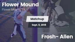 Matchup: Flower Mound High vs. Frosh- Allen 2018