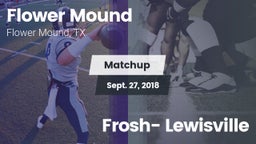 Matchup: Flower Mound High vs. Frosh- Lewisville  2018