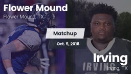 Matchup: Flower Mound High vs. Irving  2018