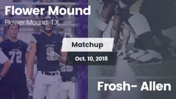 Matchup: Flower Mound High vs. Frosh- Allen 2018