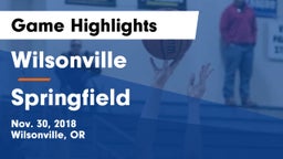 Wilsonville  vs Springfield  Game Highlights - Nov. 30, 2018