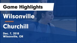 Wilsonville  vs Churchill  Game Highlights - Dec. 7, 2018