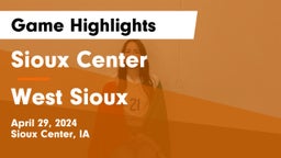 Sioux Center  vs West Sioux  Game Highlights - April 29, 2024
