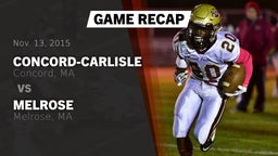 Recap: Concord-Carlisle  vs. Melrose  2015