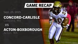 Recap: Concord-Carlisle  vs. Acton-Boxborough  2015