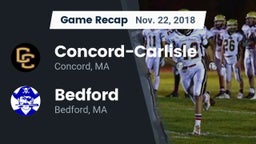 Recap: Concord-Carlisle  vs. Bedford  2018