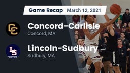 Recap: Concord-Carlisle  vs. Lincoln-Sudbury  2021