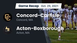 Recap: Concord-Carlisle  vs. Acton-Boxborough  2021