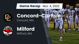 Recap: Concord-Carlisle  vs. Milford  2022