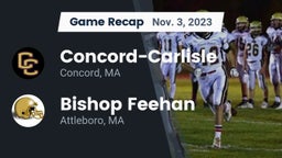 Recap: Concord-Carlisle  vs. Bishop Feehan  2023