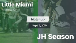 Matchup: Little Miami High vs. JH Season 2019