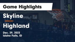 Skyline  vs Highland  Game Highlights - Dec. 29, 2023