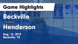 Beckville  vs Henderson Game Highlights - Aug. 13, 2019