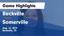 Beckville  vs Somerville Game Highlights - Aug. 16, 2019