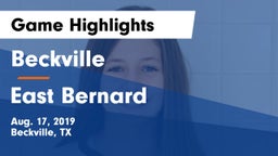 Beckville  vs East Bernard  Game Highlights - Aug. 17, 2019