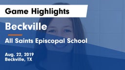Beckville  vs All Saints Episcopal School Game Highlights - Aug. 22, 2019
