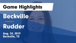 Beckville  vs Rudder  Game Highlights - Aug. 24, 2019