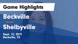 Beckville  vs Shelbyville  Game Highlights - Sept. 13, 2019