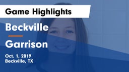 Beckville  vs Garrison Game Highlights - Oct. 1, 2019