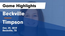 Beckville  vs Timpson  Game Highlights - Oct. 29, 2019