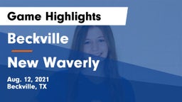 Beckville  vs New Waverly  Game Highlights - Aug. 12, 2021