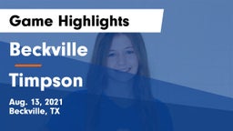 Beckville  vs Timpson  Game Highlights - Aug. 13, 2021