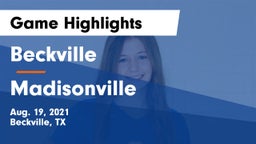 Beckville  vs Madisonville  Game Highlights - Aug. 19, 2021