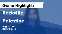 Beckville  vs Palestine  Game Highlights - Aug. 19, 2021
