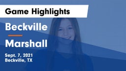 Beckville  vs Marshall  Game Highlights - Sept. 7, 2021