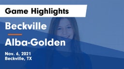 Beckville  vs Alba-Golden  Game Highlights - Nov. 6, 2021