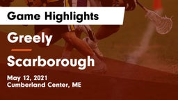 Greely  vs Scarborough  Game Highlights - May 12, 2021