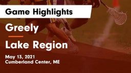 Greely  vs Lake Region Game Highlights - May 13, 2021