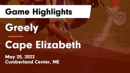 Greely  vs Cape Elizabeth  Game Highlights - May 20, 2022