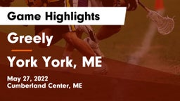 Greely  vs York     York, ME Game Highlights - May 27, 2022