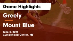 Greely  vs Mount Blue Game Highlights - June 8, 2023