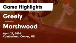 Greely  vs Marshwood  Game Highlights - April 23, 2024
