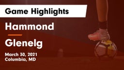 Hammond vs Glenelg  Game Highlights - March 30, 2021
