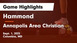 Hammond vs Annapolis Area Christian  Game Highlights - Sept. 1, 2023