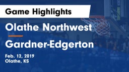Olathe Northwest  vs Gardner-Edgerton  Game Highlights - Feb. 12, 2019