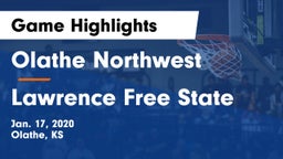 Olathe Northwest  vs Lawrence Free State  Game Highlights - Jan. 17, 2020
