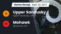 Recap: Upper Sandusky  vs. Mohawk  2017