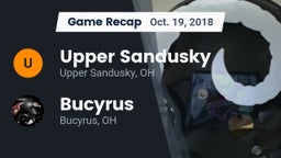 Recap: Upper Sandusky  vs. Bucyrus  2018