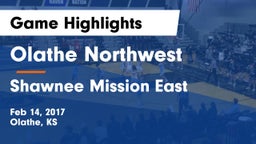 Olathe Northwest  vs Shawnee Mission East  Game Highlights - Feb 14, 2017