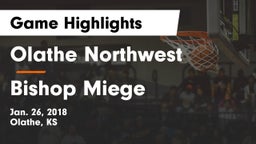 Olathe Northwest  vs Bishop Miege  Game Highlights - Jan. 26, 2018