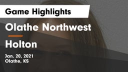 Olathe Northwest  vs Holton  Game Highlights - Jan. 20, 2021