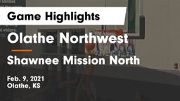 Olathe Northwest  vs Shawnee Mission North  Game Highlights - Feb. 9, 2021