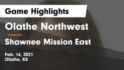 Olathe Northwest  vs Shawnee Mission East  Game Highlights - Feb. 16, 2021